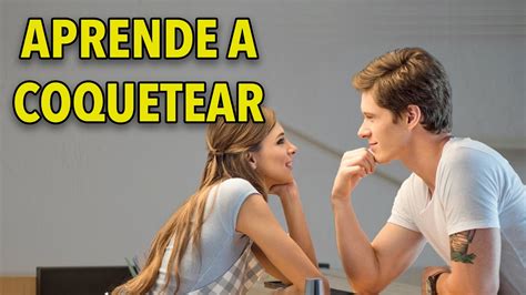 como coquetear a una chica|Cómo coquetear con una mujer